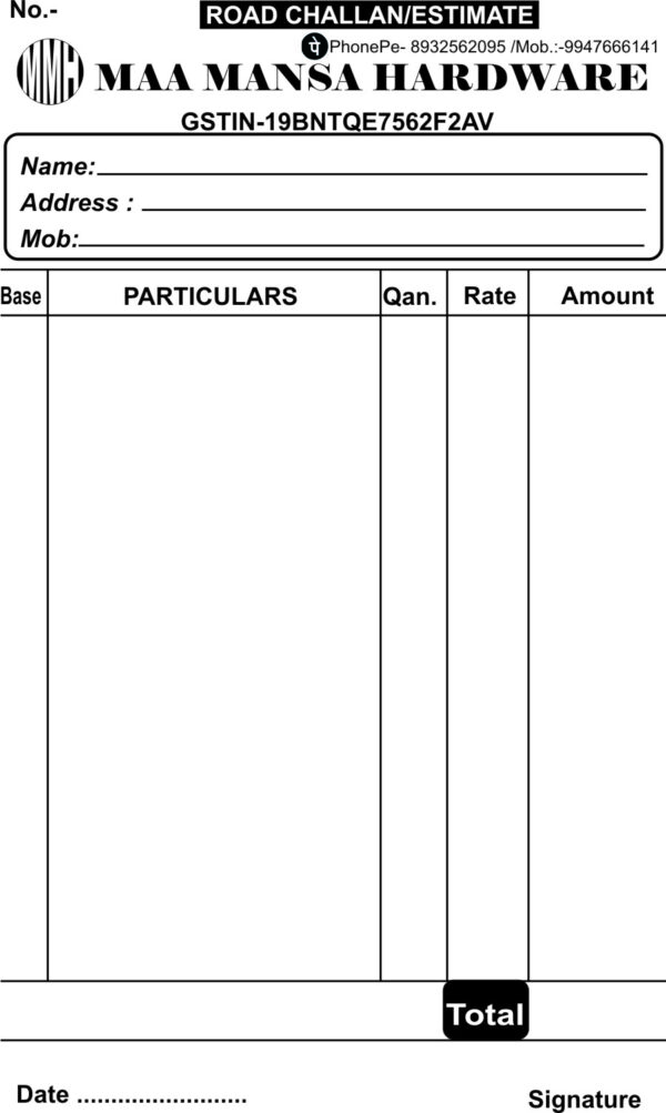 ROAD CHALLAN / ESTIMATE / INVOICE / BILL